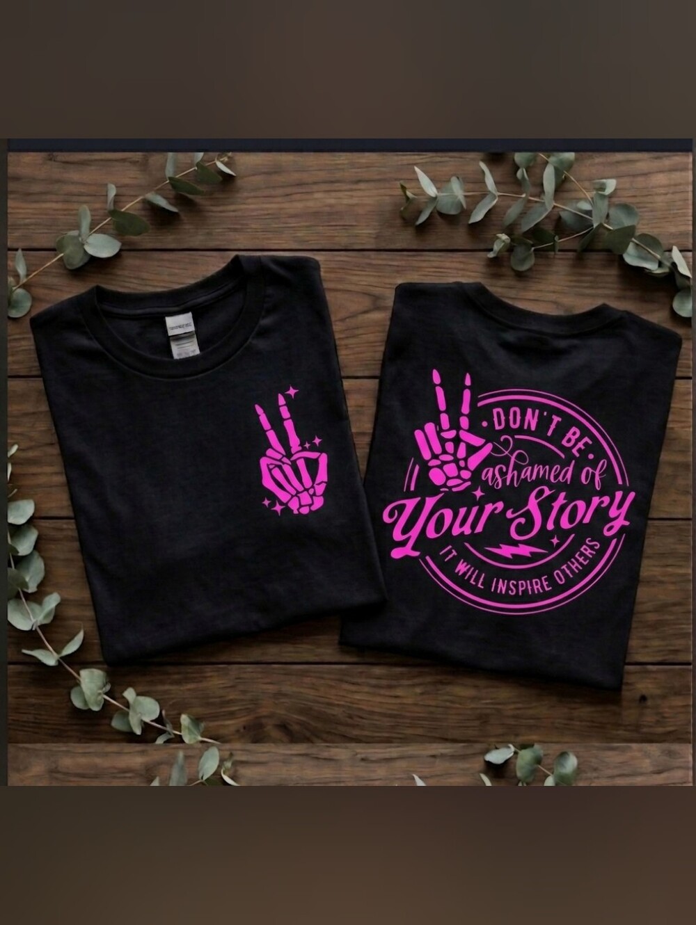 Motivation Short Sleeve shirt Dont Be Ashamed Of Your Story Mental Health Pink